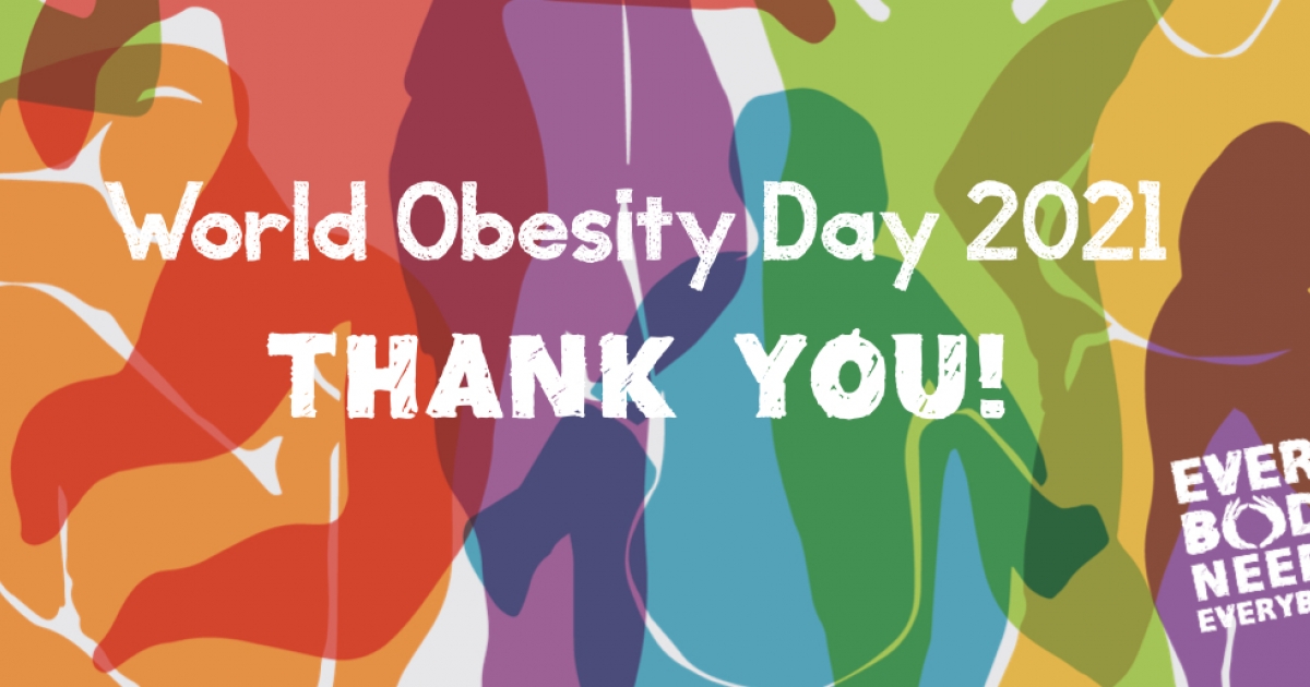 Every Body Needs Everybody World Obesity Day put obesity in the